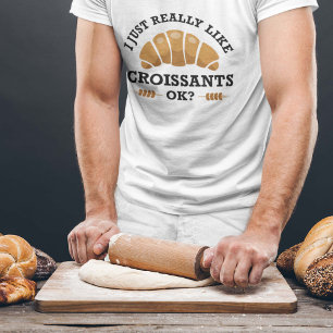 T-shirt J'Aime Vraiment Les Croissants Ok