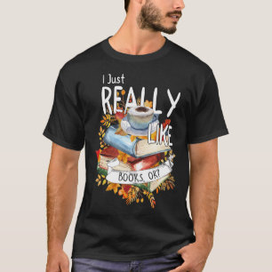 T-shirt J'Aime Vraiment Les Livres Ok Livre Bookworm Booki