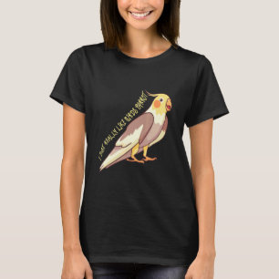 T-shirt J'Aime Vraiment Les Oiseaux Parrot Cockatoo Budger