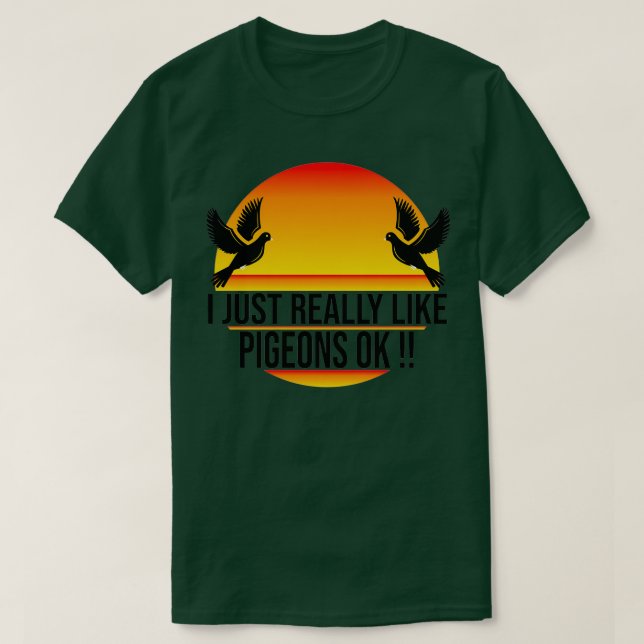 T-shirt J'Aime Vraiment Les Pigeons Ok 17 (Design devant)