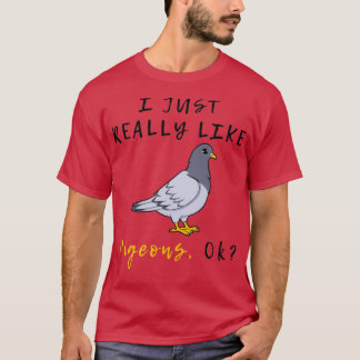 T-shirt J'Aime Vraiment Les Pigeons OK 3 1