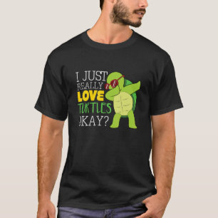 T-shirt J'Aime Vraiment Les Tortues Ok J'Aime Les Tortues