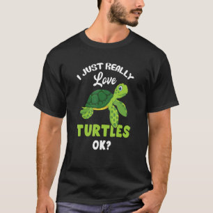 T-shirt J'Aime Vraiment Les Tortues Ok Turtle Turtoise