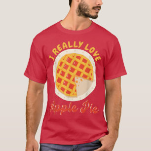 T-shirt J'Aime Vraiment Pie Plat Délicieux Pomme Pie