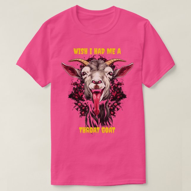 T-shirt J'aimerais m'avoir une chèvre à la gorge (Design devant)