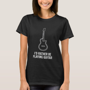 T-shirt J'aimerais mieux jouer de la guitare