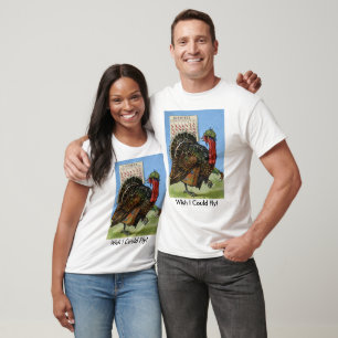T-shirt J'Aimerais Pouvoir Voler Thanksgiving Turquie