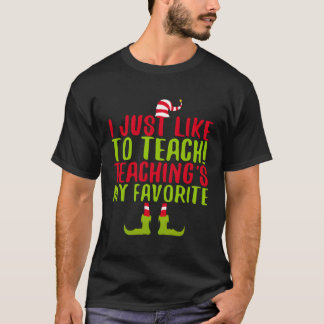 T-shirt J'Aimerais Savoir Enseigner Mes Enseignants Favori