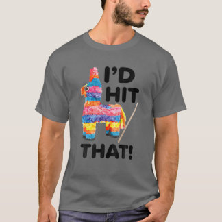 T-shirt J'allais frapper ça drôle en disant Pinata Cinco D