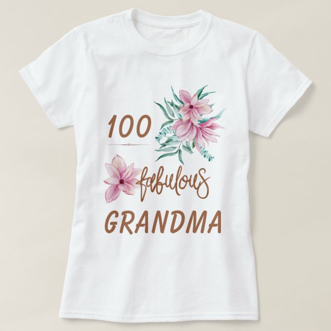 T-shirt Jalon anniversaire 100 ans grand-mère fabuleuse (Design devant)