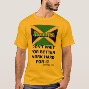 T-shirt Jamaïque TRAVAILLE DUR