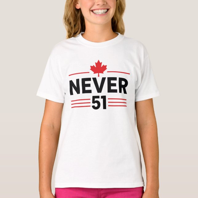 T-shirt Jamais 51 Drapeau d'État Canada - Fier et patrioti (Devant)