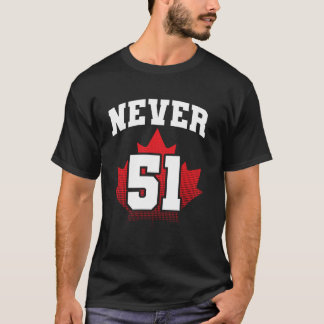 T-shirt Jamais 51e État Drapeau de feuille d'érable du Can
