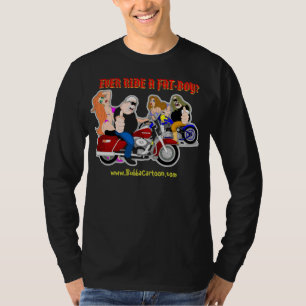 T-SHIRT JAMAIS CONDUIRE UN FAT-BOY ?