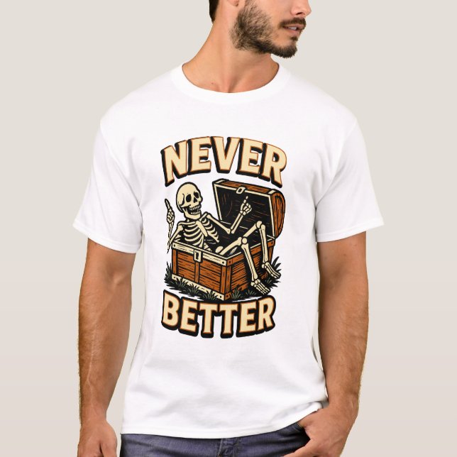 T-shirt Jamais mieux (Devant)