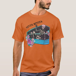 T-shirt Jamais Mieux Drôle Skeleton Dans Coffin Halloween 