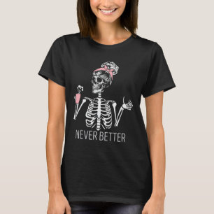 T-shirt Jamais Mieux Squelette Boire Café Halloween Co