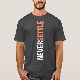 T-SHIRT JAMAIS RÉGLER