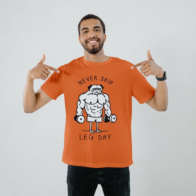T-shirt Jamais Sauter Jour de la Jambe - Drôle Carlin de g (Créateur téléchargé)