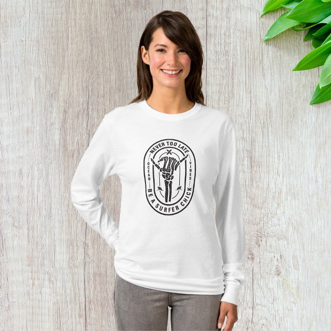 T-shirt Jamais trop tard Skeleton Surfer Chick Ocean Viand (Créateur téléchargé)