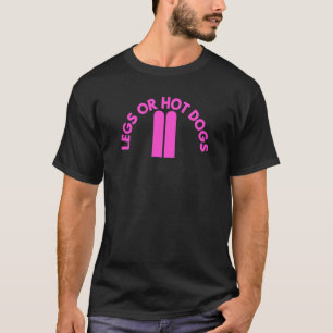 T-shirt Jambes Ou Chiens Chauds Humour Mème Blague Gag Fem