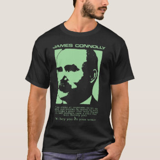 T-shirt James Connolly Nous Vous Défendons Irlande Rebel I