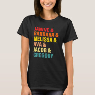 T-shirt Janine & Barbara & Melissa & Ava & Jacob & Gregory