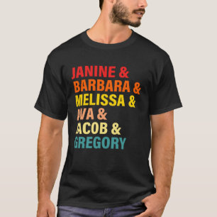 T-shirt Janine & Barbara & Melissa & Ava & Jacob & Gregory