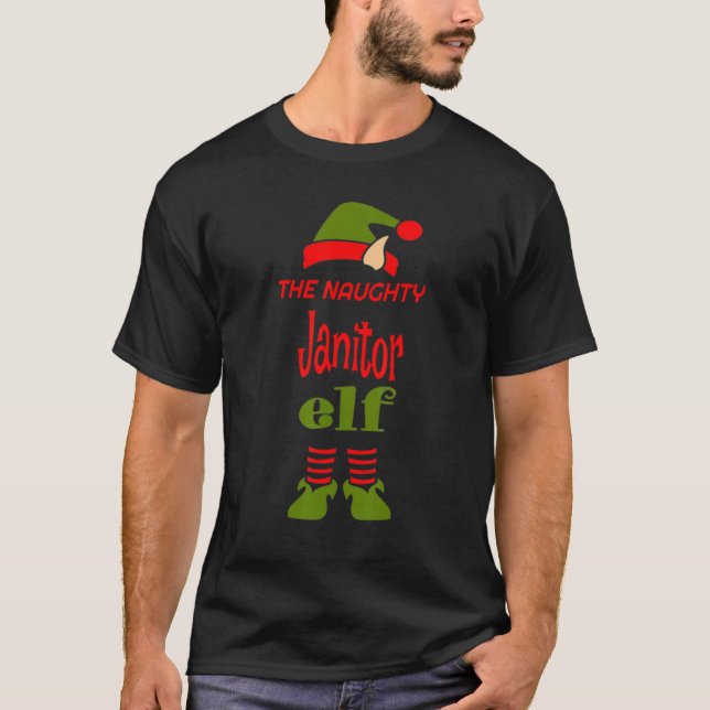 T-shirt JANITOR Elf Naughty Christmas Matching Pijama Part (Devant)