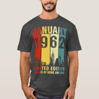 T-shirt Janvier 1962 Edition Limitée 60 Ans D'Être Awe