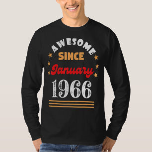 T-shirt Janvier 1966 Anniversaire stupéfiant depuis 1966 J