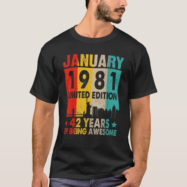 T-shirt Janvier 1981 Edition Limitée 42 Ans D'Être Awe (Devant)