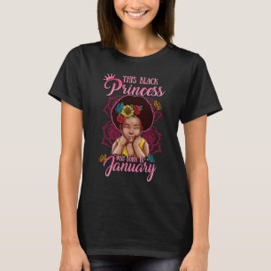 T-shirt Janvier Anniversaire Filles Cette Princesse Noire 