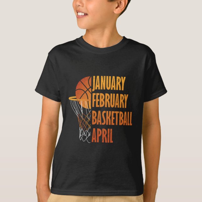 T-shirt Janvier Février Basketball Avril Fun Retro Apparen (Devant)