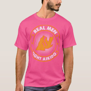 T-shirt Japonais Aikido Fighter Real Men Fight Aikido