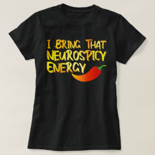 T-shirt J'Apporte Ce Cool Neurospicy Energy Neurospicy ADH