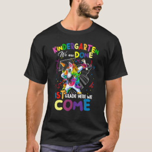 T-shirt Jardin D'Enfants Nous Avons Fini 1Ème Année Nous V