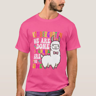 T-shirt Jardin D'Enfants Nous Avons Fini 1Ème Année Nous V