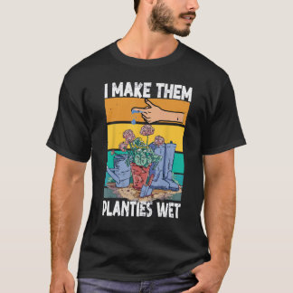 T-shirt Jardin drôle je mouille ma chemise de plantes je l