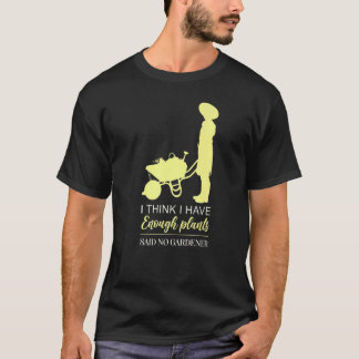 T-shirt Jardinage 4\Chemise de jardinier Je pense que asse
