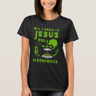 T-shirt Jardinage 4\Tout ce dont j'ai besoin, c'est Jésus