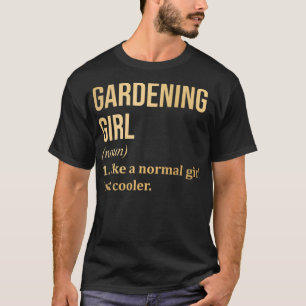 T-shirt Jardiner Fille Drôle Dire en Or