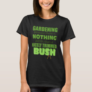 T-shirt Jardiner Rien De Mieux Qu'Un Bus Agréablement Atté
