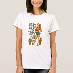 T-shirt Jardinier Pin-Up Impertinent Design de Pun Plantie