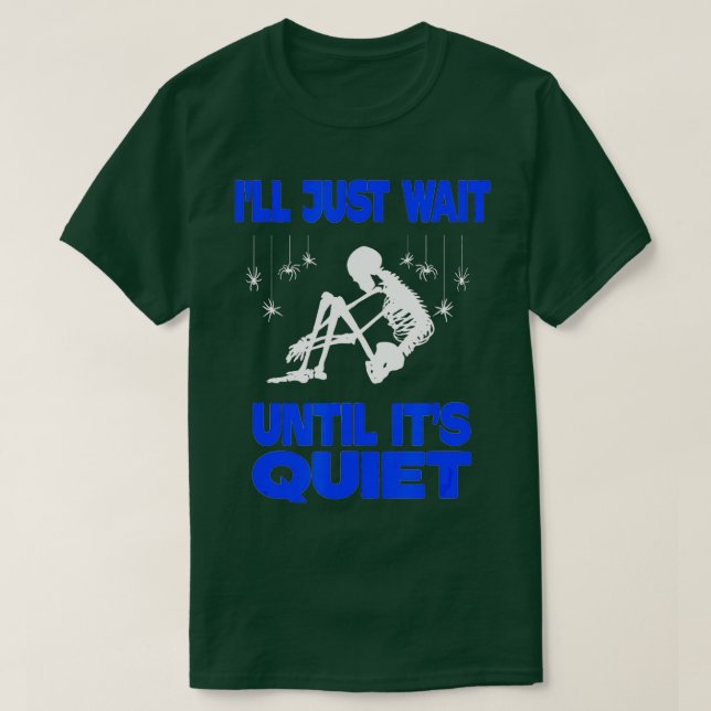 T-shirt J'attendrai juste jusqu'à ce que ce soit un enseig (Design devant)