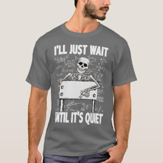 T-shirt J'attendrai juste jusqu'à son calme
