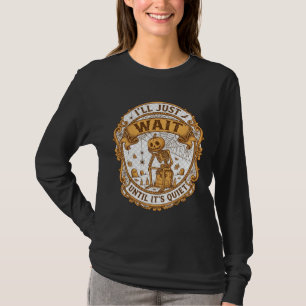T-shirt J'attendrai juste qu'il soit silencieux Citrouille