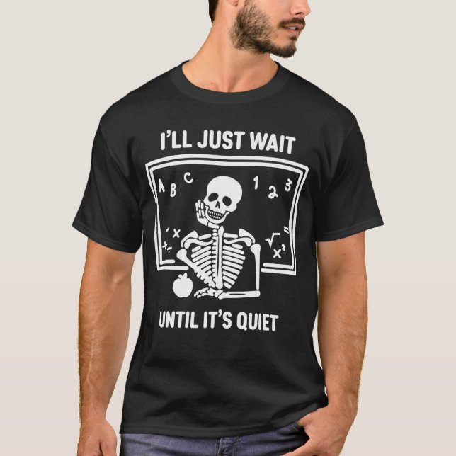 T-shirt J'attendrai simplement que son professeur de squel (Devant)