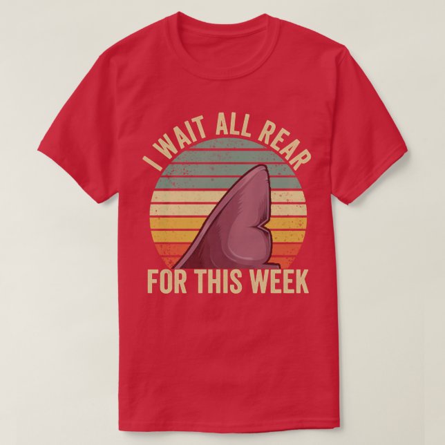 T-shirt J'Attends Toute L'Année Pour Cette Semaine Funny S (Design devant)