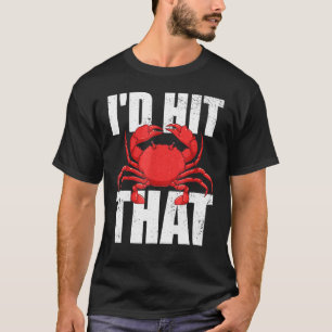 T-shirt J'atterrirais ce crabe Fruits de mer Amateur de vi